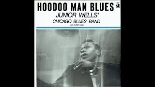 Junior Wells Snatch it Back and Hold It