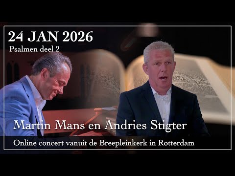 Andries Stigter zingt Psalmen - Martin Mans orgel