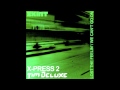 X-Press 2 & Tim Deluxe - Lost The Feelin'