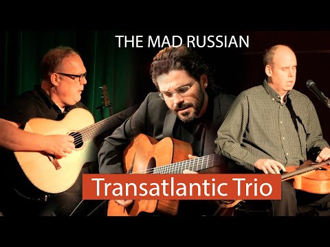 Joschos Transatlantic Trio: The mad Russian!