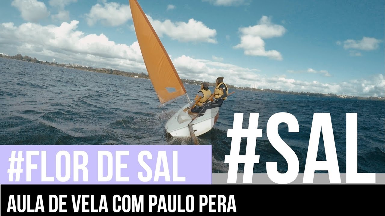 SAILING LESSON | #FLOR_DE_SAL 4 | With Paulo Pera
