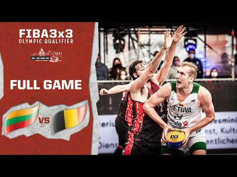 Lithuania v Belgium | Men's - Full Game | FIBA 3x3 Olympic Qualifier
