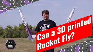 Flying a 3D printed Rocket