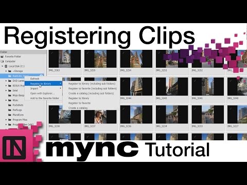 Mync Tutorial - Registering Clips
