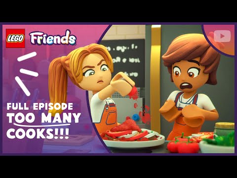 Too Many Cooks in the Kitchen 🍳| Season 3 Episode 10 | Full Episode | LEGO Friends: The Next Chapter