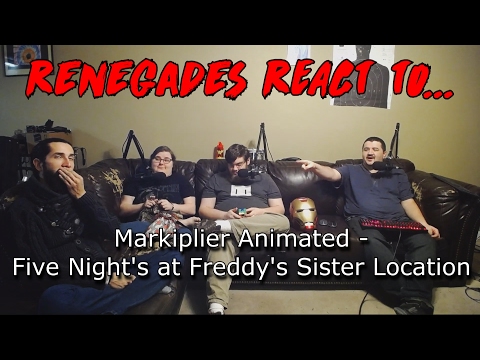 Renegades React to... Markiplier Animated - Five Night's at Freddy's: Sister Location