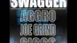 Swagger - Aggro Joe Grind Giggs