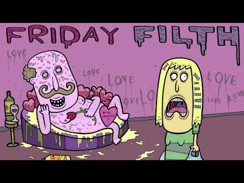 FRIDAY FILTH SESSIONS EP #6