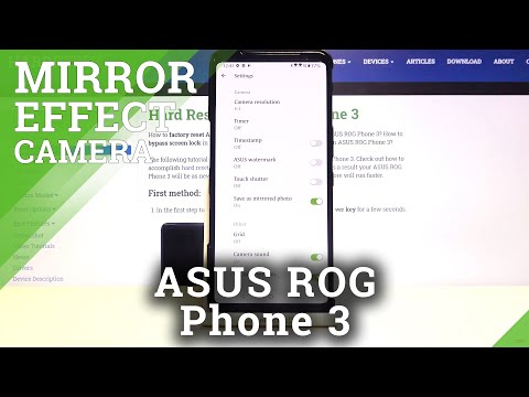 How to Turn On / Off Mirror Effect in ASUS ROG Phone 3 – Find Reflection Feature