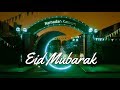 Eid Mubarak WhatsApp Status