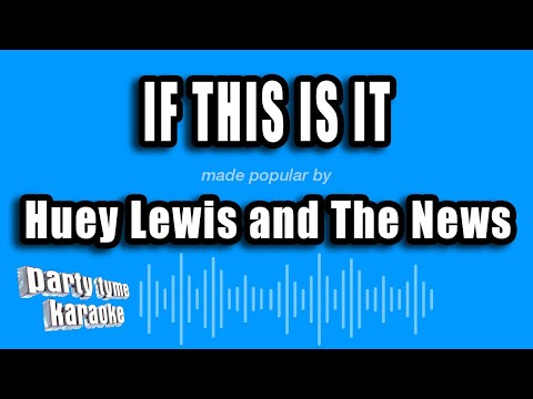 Huey Lewis and The News - If This Is It (Karaoke Version)