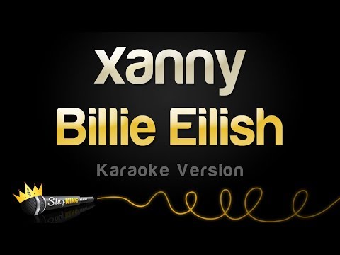 Billie Eilish - xanny (Karaoke Version)