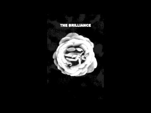 The Brilliance - Christ Be With Me