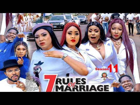 7 RULES OF MARRIAGE SEASON 11 {NEW TRENDING MOVIE}-UGEZU J UGEZU MINDSET|2021 Latest Nollywood Movie
