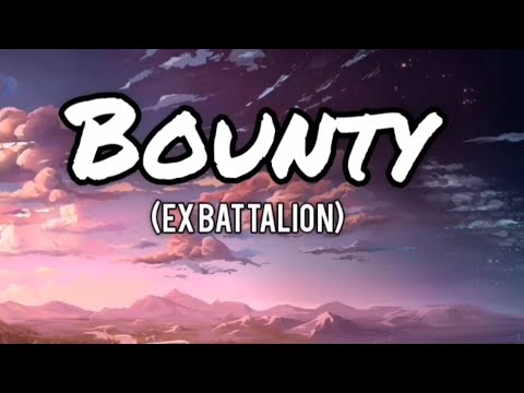 Ex B - BOUNTY (Official Lyric Video) ExBattalion Production