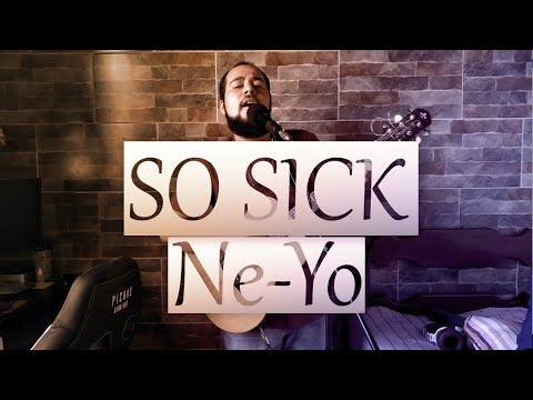 So Sick - Ne-Yo, por Caio Victor