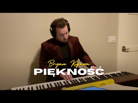 Pieknosc | Bryan Kujawa | Piano solo