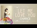 Charice - Let Me Love You (Lyric Video)