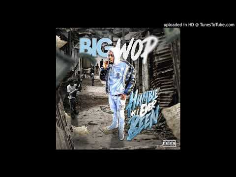 BIG WOP - ISSUES