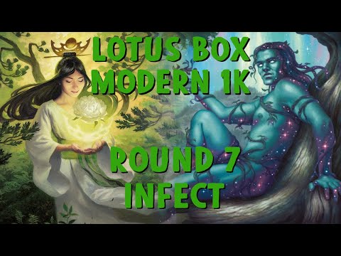 Modern Lotus Box 1K - Round 7 v Infect