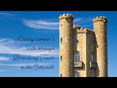 A lovely summer’s walk through Broadway Tower in the Cotswolds