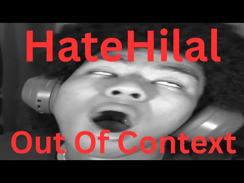 HateHilal Out Of Context