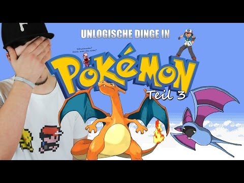UNLOGISCHE DINGE IN POKÉMON -- TEIL 3