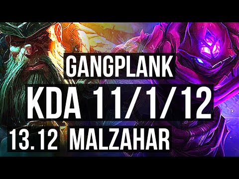 GANGPLANK vs MALZAHAR (MID) | 11/1/12, 1.9M mastery, Godlike, 300+ games | NA Master | 13.12