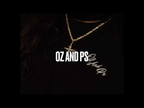 Oz And Ps- Louie Foe x GSmokes