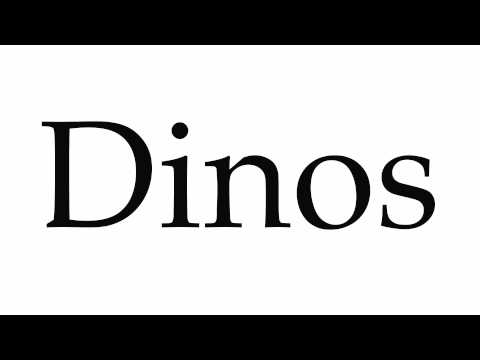 How to Pronounce Dinos