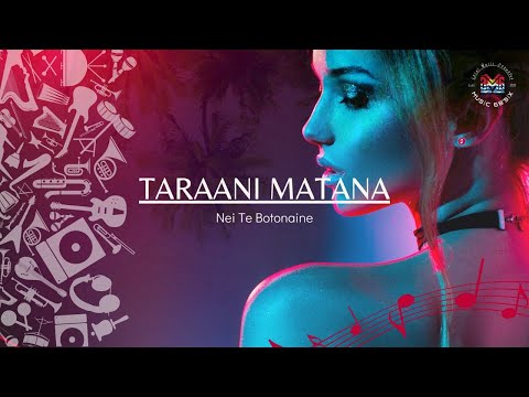 Taraani Matana "Nei Tebotonaine"