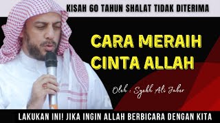 Download lagu 10 Amalan agar Kita Dicintai Allah SWT | Ceramah Syekh Ali Jaber. mp3