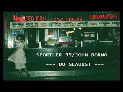 13. John Borno // Sportler - Speed auf Kombi (Album "Du glaubst")