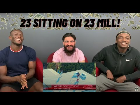 😱 🤯Jake Paul has HOW MUCH MONEY?! 🤯😱 23 OFFICIAL VIDEO [UK 🇬🇧 REACTION & REVIEW]