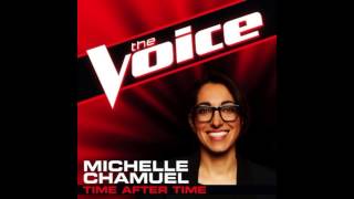 Michelle Chamuel: &quot;Time After Time&quot; - The Voice (Studio Version)