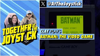 Clay Plays Batman: The Video Game (GB)