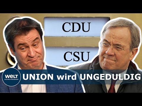 SÖDER ODER LASCHET: Machtkampf - In der Union wächst Druck für schnelle Kür Kanzlerkandidaten
