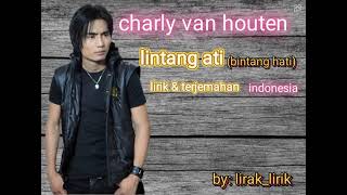 Download lagu (bikin baper) charly van houten- lintang ati  (lirik & terjemahan) mp3