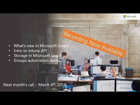 Microsoft Graph community call February 6 2018