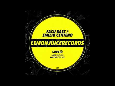 Facu Baez, Emilio Centeno - Love (Original Mix)