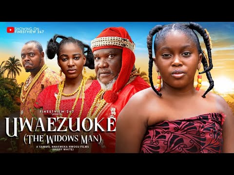 UWAEZUOKE  COMPLETE  EPISODE  - ELLA IDU, UGEZU.J.UGEZU ,MUNA VIVIAN   2024 latest movie