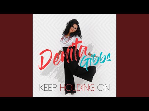 Keep Holding On