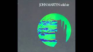 John Martyn - Don't Want To Know