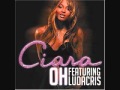 Ciara - Oh - Ft. Ludacris 