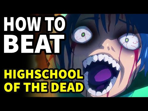 How to beat the UNDEAD ZOMBIES in Highschool of the Dead
