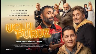 ÜÇLÜ PÜRÜZ FRAGMAN | 21 Nisan'da Sinemalarda!