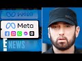 Why Eminem S Publisher Is Suing Meta For 109 Million E News