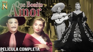 Qué Bonito Amor (1960) | Tele N | Película Completa | Antonio Aguilar | Lola Beltrán