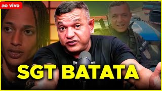 SGT BATATA: CRIME ORGANIZADO, SEGURANÇA PÚBLICA E POLÍCIA