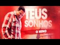 Fernandinho 9 O Hino CD Teus Sonhos